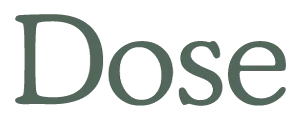 Dose